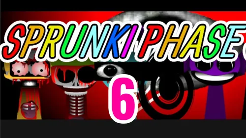 Sprunki Phase 6