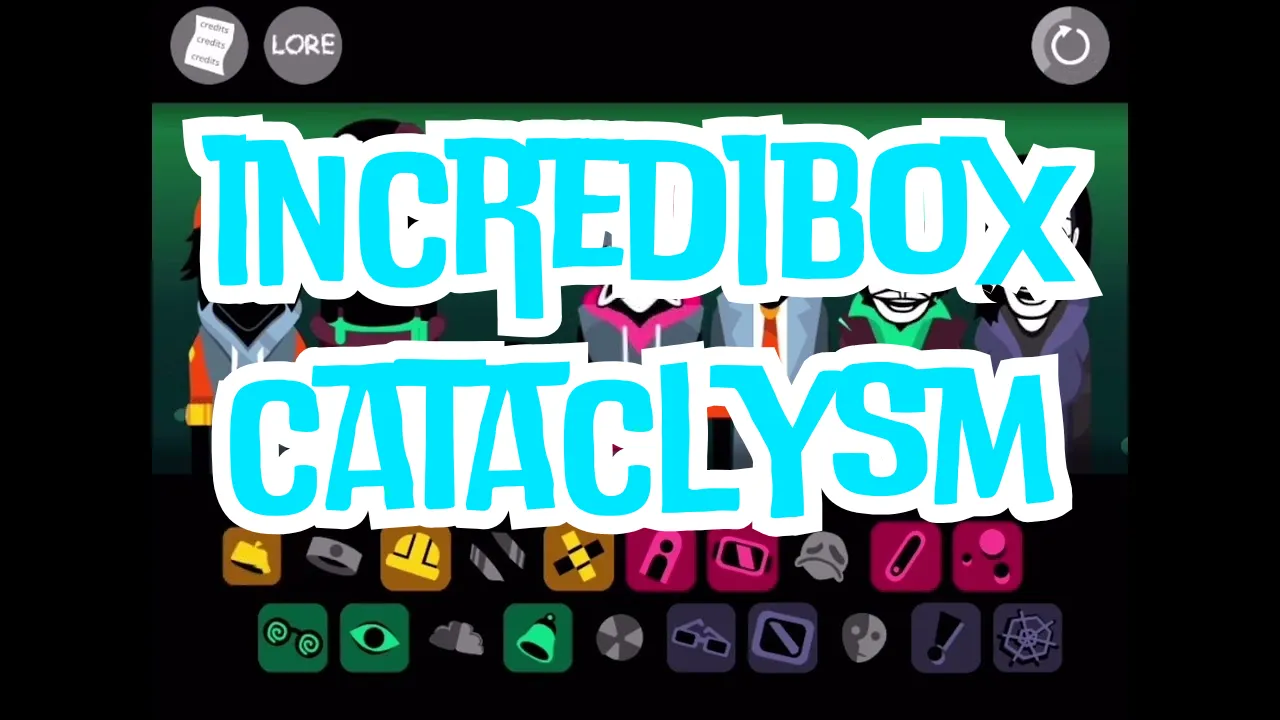 Incredibox Cataclysm